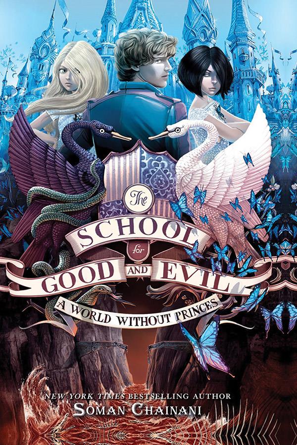 The school for good & evil 2 A world without princes