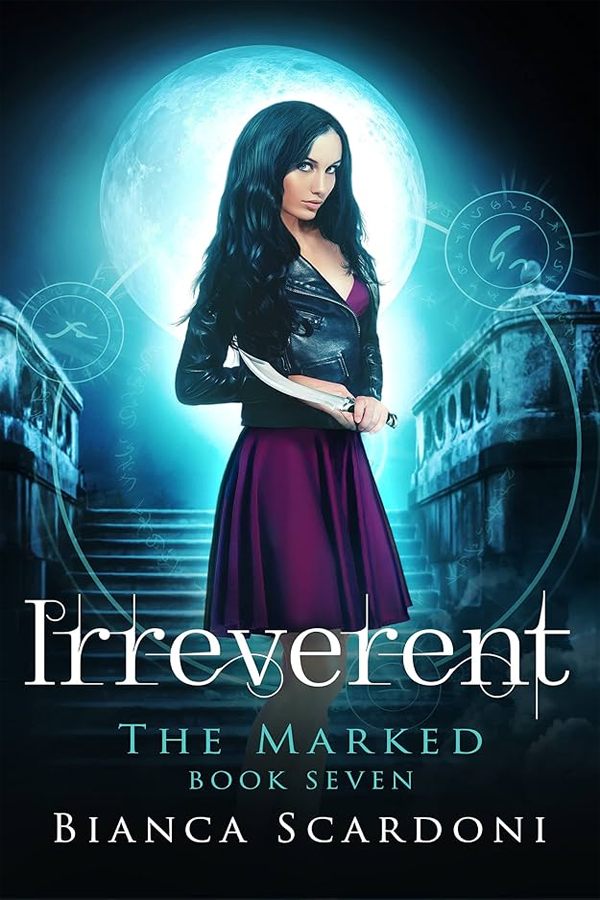 Irreverent: A Dark Paranormal Romance (The Marked Saga 7)
