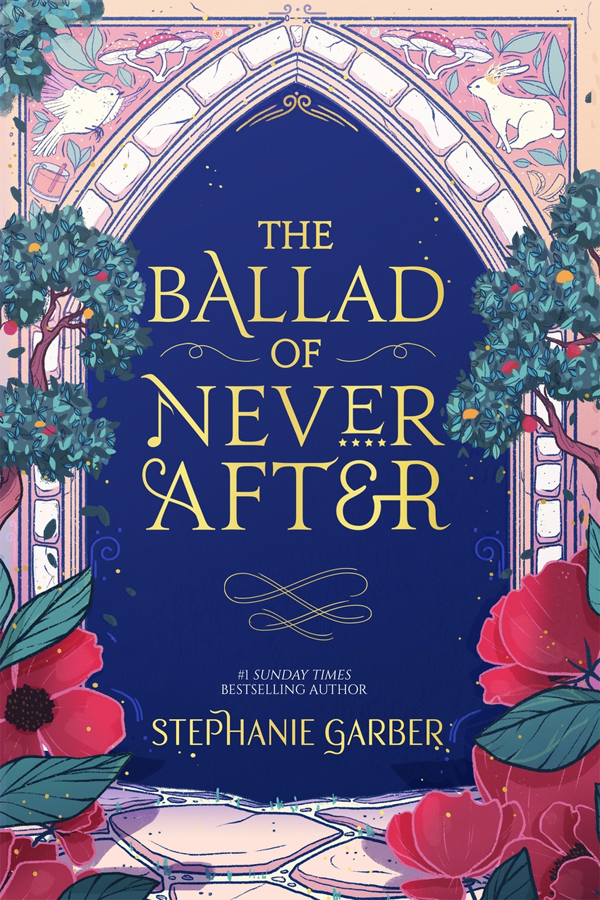 The Ballad of Never After (Once Upon a Broken Heart 2)