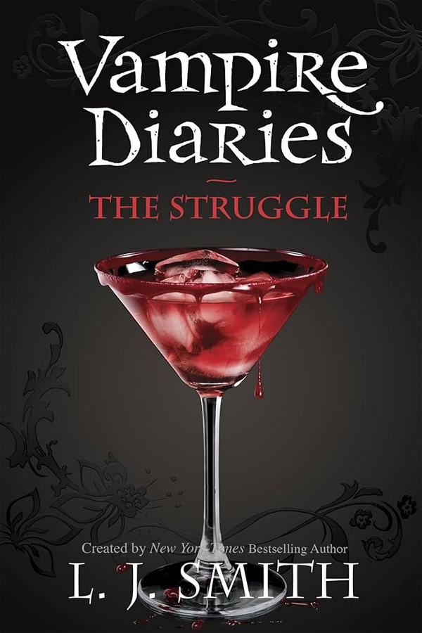 The Vampire Diaries: The Struggle: Book 2