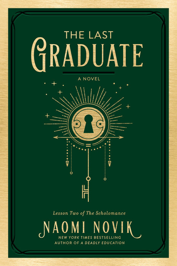 The Last Graduate (The Scholomance 2)