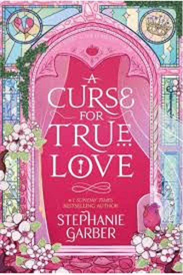 A Curse for True Love (Once Upon a Broken Heart 3)