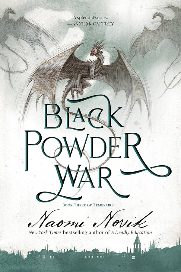 Black Powder War (Temeraire 3)