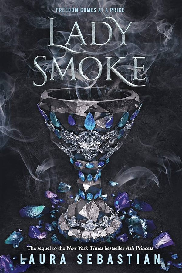 Lady Smoke (Ash Princess 2)