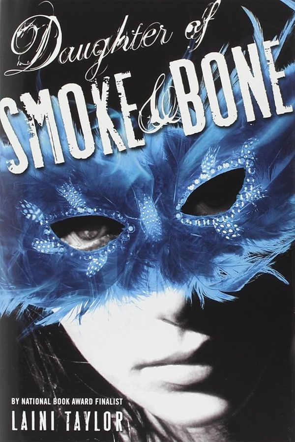 Daughter of Smoke & Bone ( Laini Taylor )