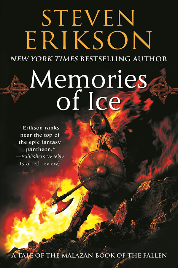 Memories of Ice (The Malazan Book of the Fallen 3)
