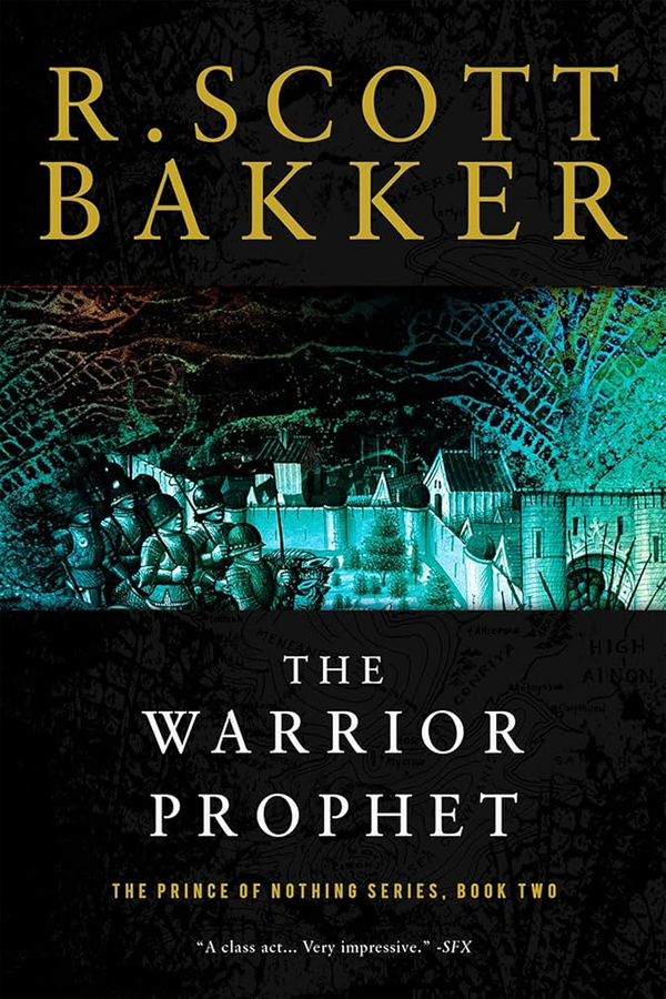 The Warrior Prophet (The Prince of Nothing 2)