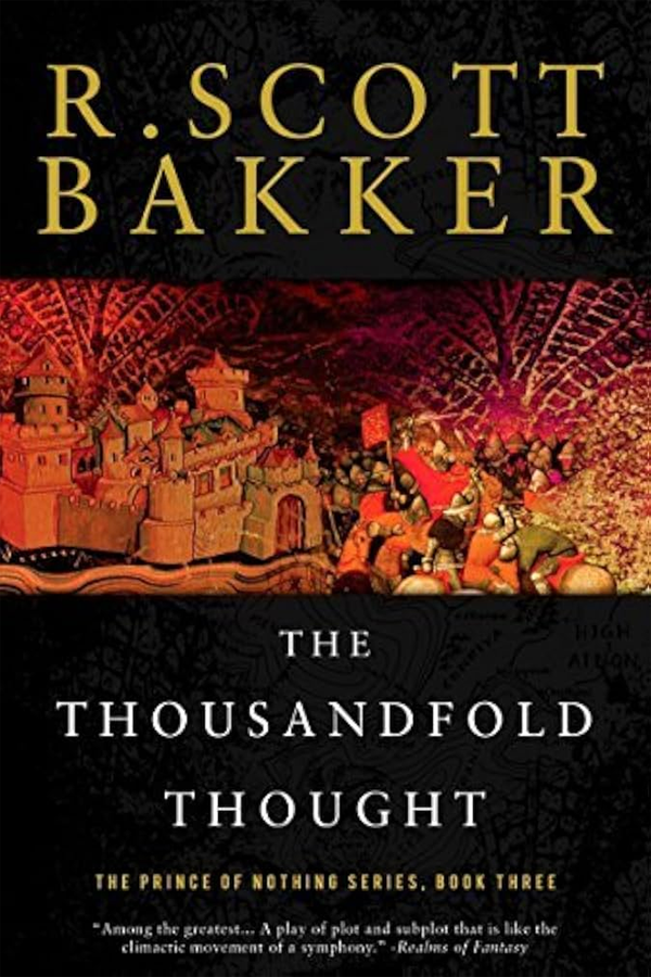 The Thousandfold Thought (The Prince of Nothing 3)