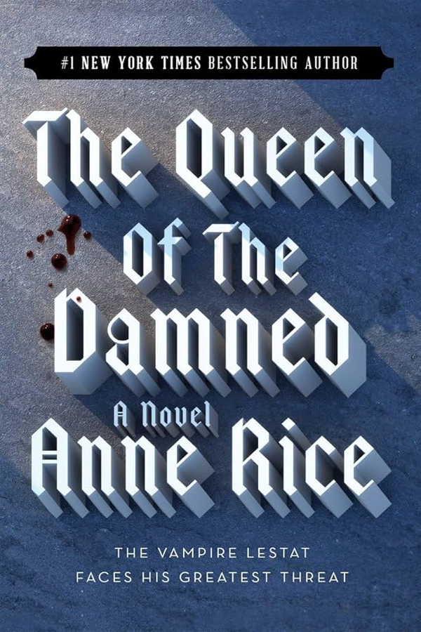 The Queen of the Damned (The Vampire Chronicles 3)