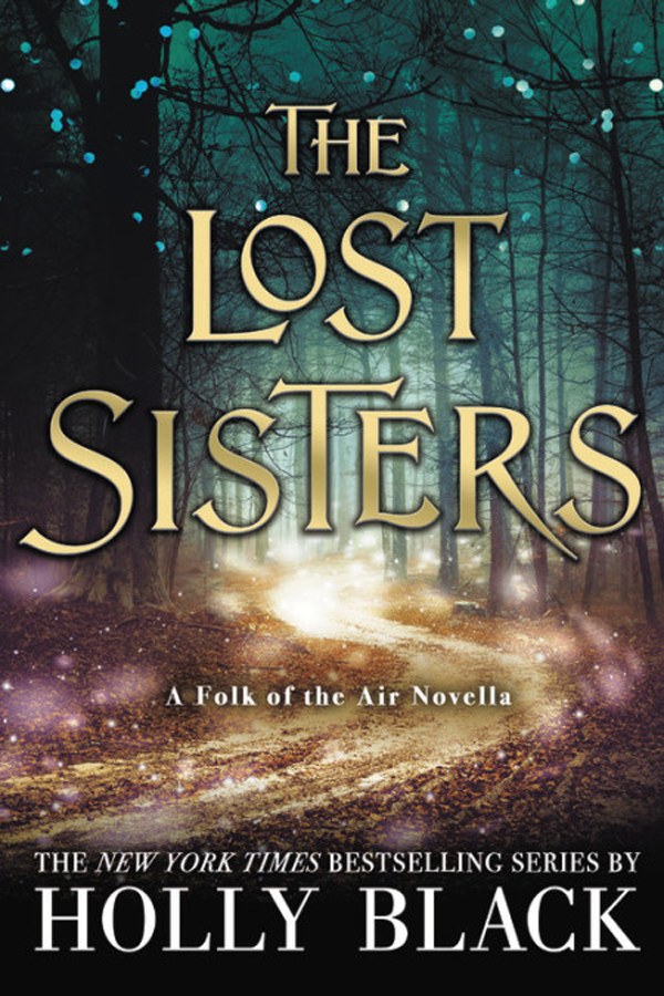 The Lost Sisters (The Folk of the Air 1.5)