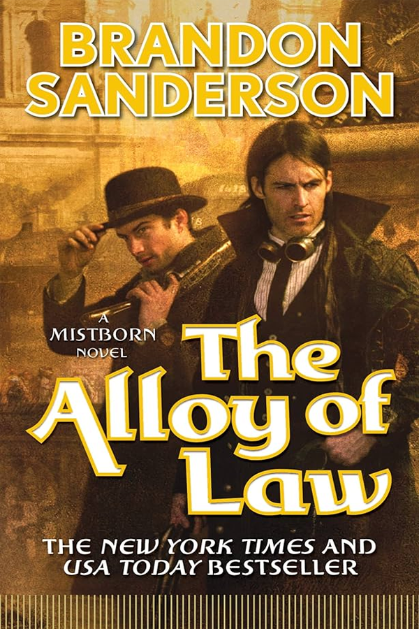 The Alloy of Law: A Mistborn Novel (The Mistborn Saga Book 4)