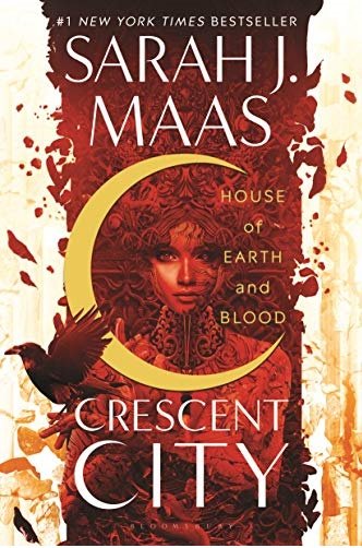 House of Earth and Blood (Crescent City 1)